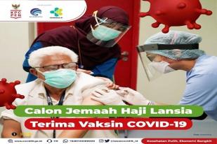 Vaksinasi COVID-19 bagi Calon Jemaah Haji Lansia