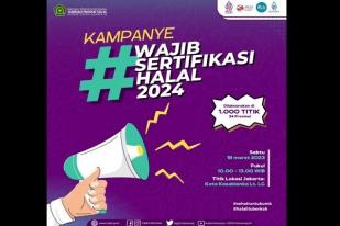 BPJPH Kemenag Kampanye Wajib Sertifikasi Halal 2024