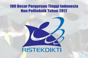 Inilah 100 Besar Perguruan Tinggi dan 25 Politeknik Tahun 2017